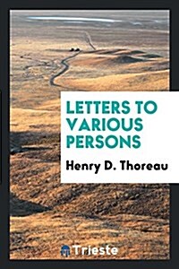 Letters to Various Persons (Paperback)