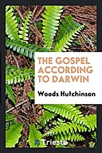 The Gospel According to Darwin (Paperback)