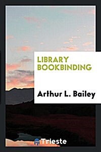 Library Bookbinding (Paperback)