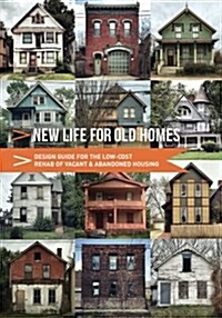 New Life for Old Homes (Paperback)