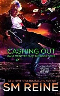 Cashing Out: An Urban Fantasy Thriller (Paperback)