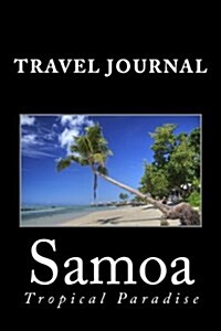 Samoa: Travel Journal (Paperback)