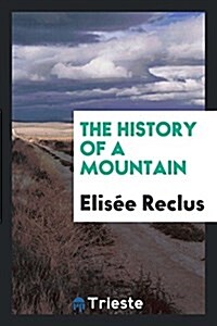 The History of a Mountain (Paperback)