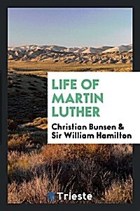 Life of Martin Luther (Paperback)