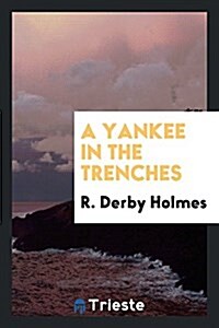 A Yankee in the Trenches (Paperback)