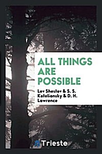 All Things Are Possible (Paperback)