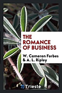 The Romance of Business (Paperback)