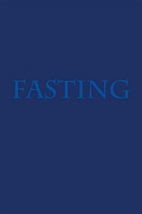 Fasting: Journal (Paperback)