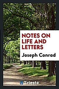 Notes on Life and Letters (Paperback)