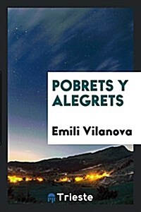 Pobrets y Alegrets (Paperback)