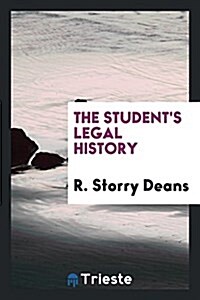 The Students Legal History (Paperback)