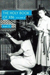 The Holy Book of X86 - Volume 1 (Paperback)
