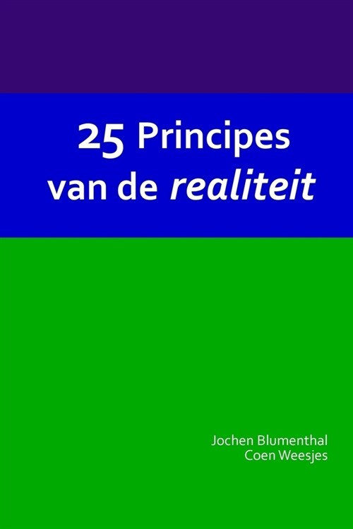 25 Principes Van de Realiteit (Paperback)