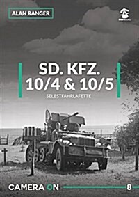 SD.Kfz. 10/4 & 10/5 Selbstfahrlafette (Paperback)