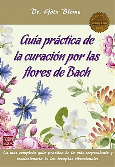 Gu? Pr?tica de la Curaci? Por Las Flores de Bach (Paperback)