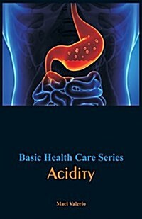 Basic Health Care Series - Acidity (Paperback)