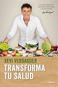 Transforma Tu Salud / Transform Your Health (Paperback)