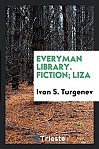 Everyman Library. Fiction; Liza (Paperback)