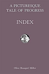 A Picturesque Tale of Progress: Index IX (Paperback, Reprint)