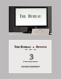 The Bureau & Beyond (Paperback)