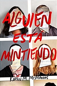 Alguien Est?Mintiendo / One of Us Is Lying (Paperback)