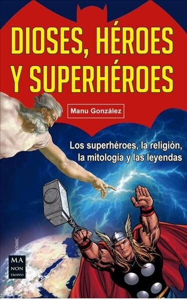 Dioses, H?oes y Superh?oes (Paperback)
