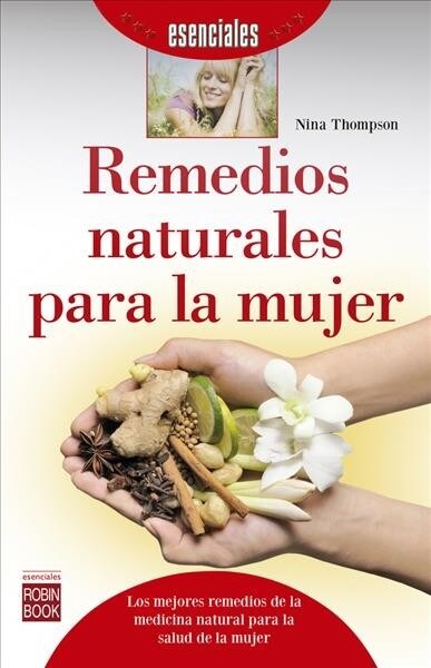 Remedios Naturales Para La Mujer (Paperback)