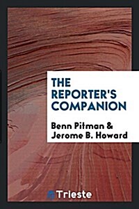 The Reporters Companion (Paperback)