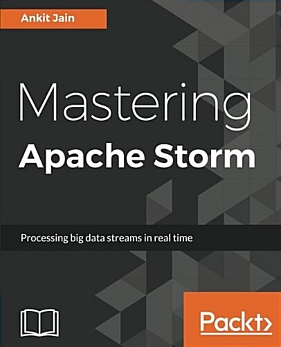 Mastering Apache Storm (Paperback)