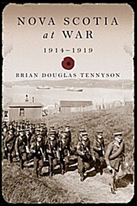 Nova Scotia at War, 1914-1919 (Paperback)