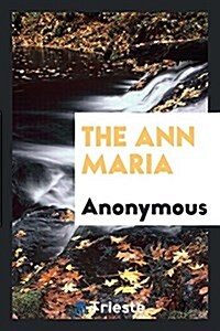 The Ann Maria (Paperback)