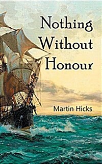 Nothing Without Honour (Paperback)