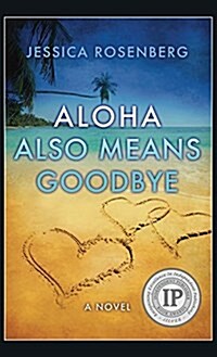 Aloha Also Means Goodbye (Hardcover)