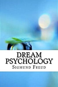 Dream Psychology (Paperback)