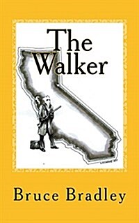 The Walker: The Untold Story of Black Bart (Paperback)