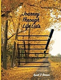 Journey Through Life Lists (Paperback)