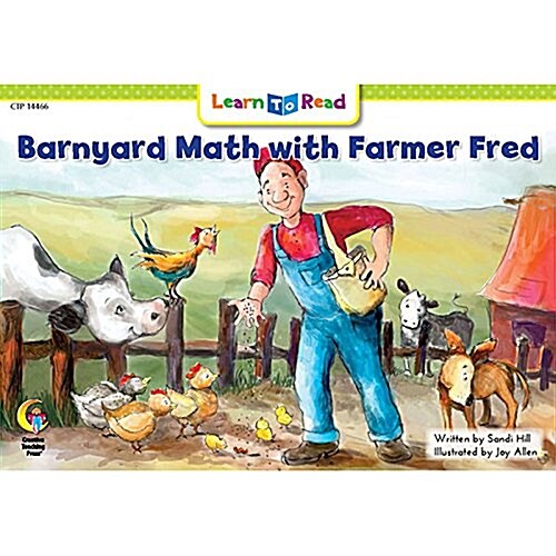 Barnyard Math with Farmer Fred (Paperback, Student)