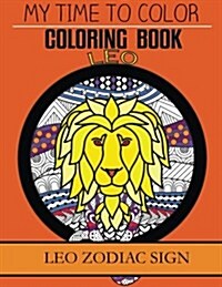 Leo Zodiac Sign - Adult Coloring Book (Paperback)