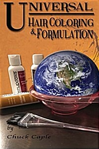 Universal Hair Coloring & Formulation (Paperback)