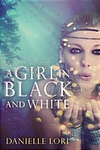 A Girl in Black and White (Paperback)