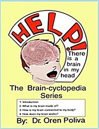 Help! There Is a Brain in My Head (Paperback)