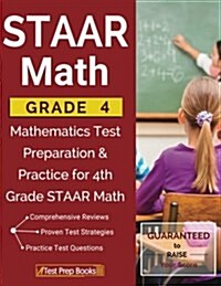 Staar Math Grade 4: Mathematics Test Preparation & Practice for 4th Grade Staar Math (Paperback)