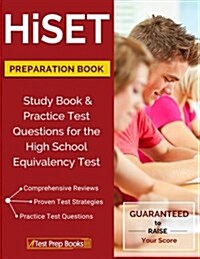 Hiset Preparation Book: Study Book & Practice Test Questions for the High School Equivalency Test (Paperback)