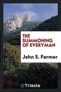 The Summoning of Everyman (Paperback)