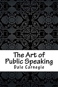The Art of Public Speaking (Paperback)