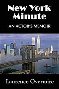 New York Minute: An Actors Memoir (Paperback)