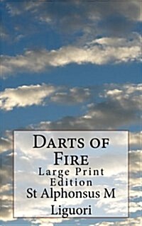 Darts of Fire: Large Print Edition (Paperback)