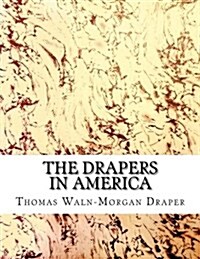The Drapers in America (Paperback)