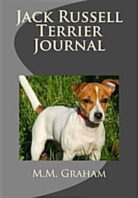 Jack Russell Terrier Journal (Paperback)