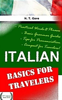 Italian - Basics for Travelers (Paperback)